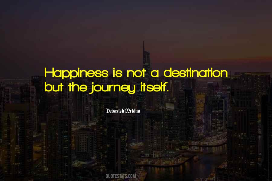 Quotes About Life Is A Journey Not A Destination #836991