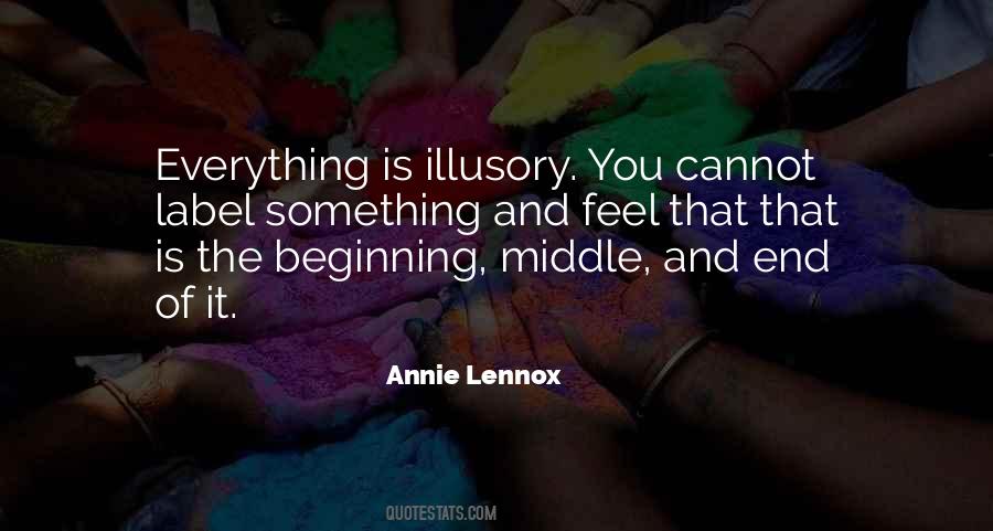 Quotes About Beginning Middle And End #1688864