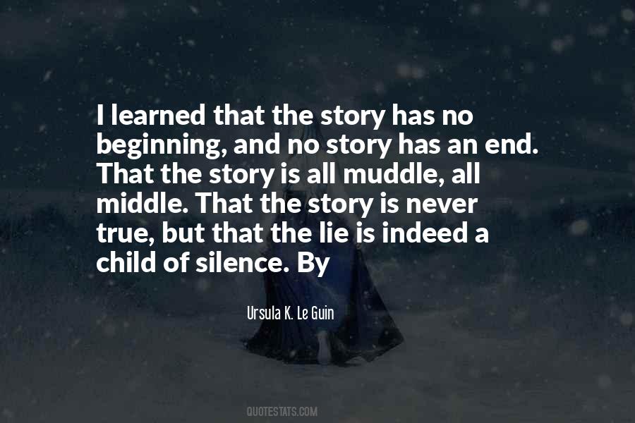 Quotes About Beginning Middle And End #30796