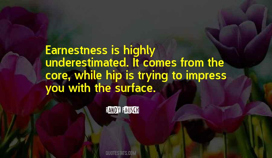 Quotes About Not Trying To Impress Others #676397