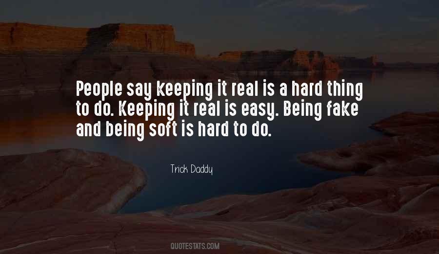Quotes About Being Fake #1169283