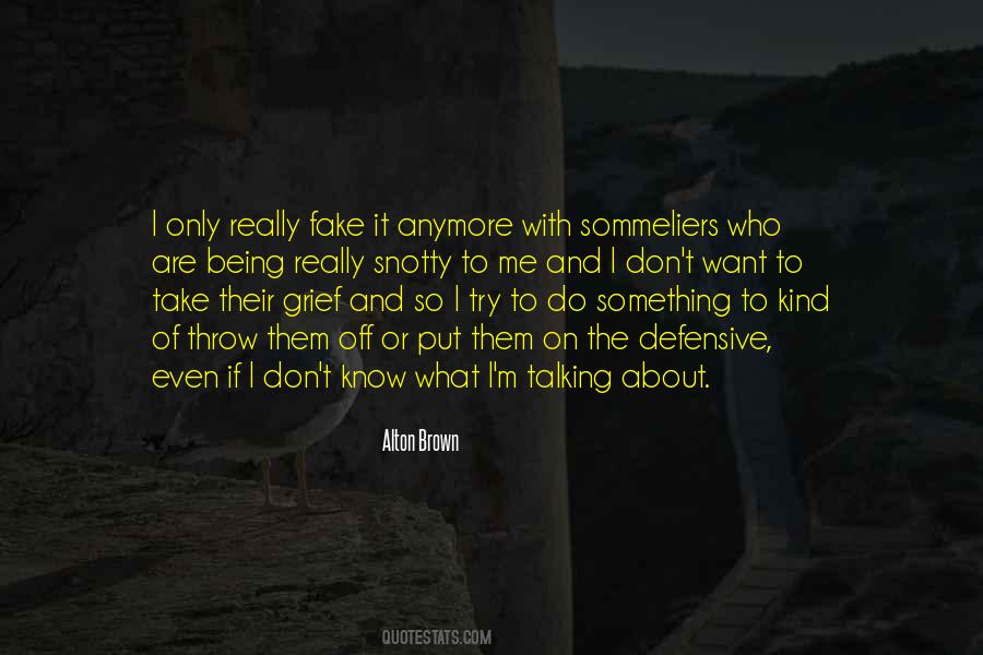 Quotes About Being Fake #1777700