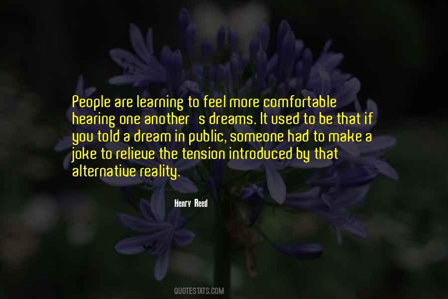 Feel More Comfortable Quotes #1281736