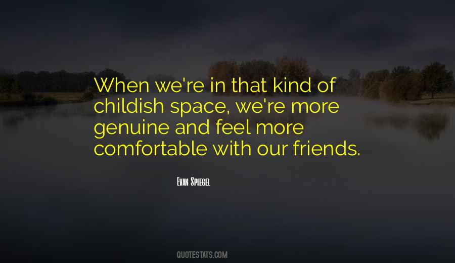 Feel More Comfortable Quotes #181680