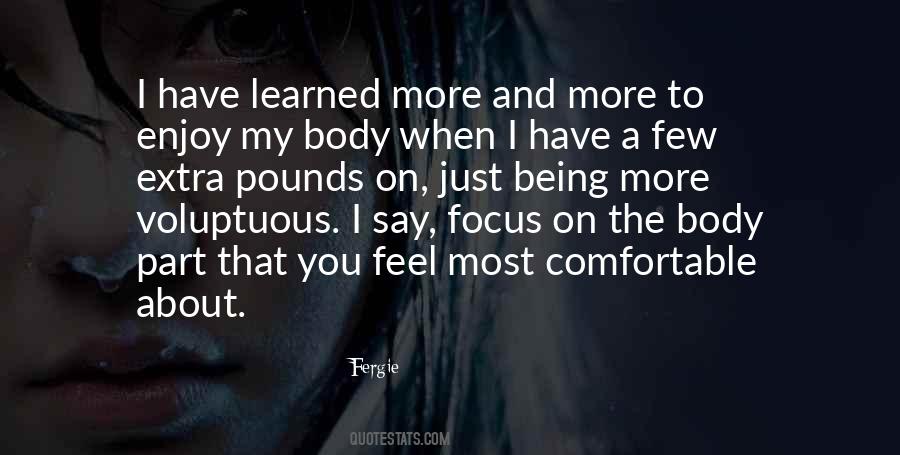 Feel More Comfortable Quotes #275187