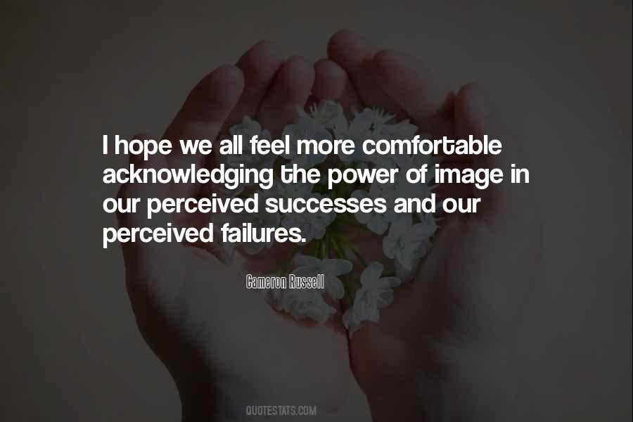 Feel More Comfortable Quotes #411129