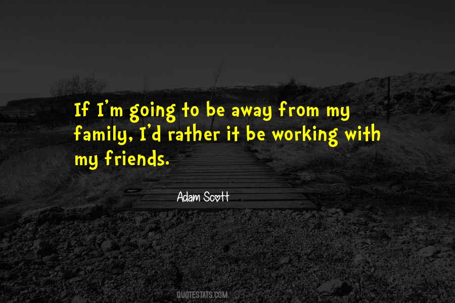 Quotes About Family Over Friends #130287