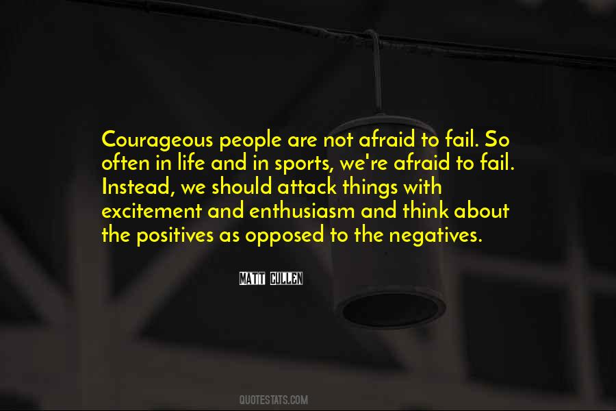 Quotes About Afraid To Fail #1045609