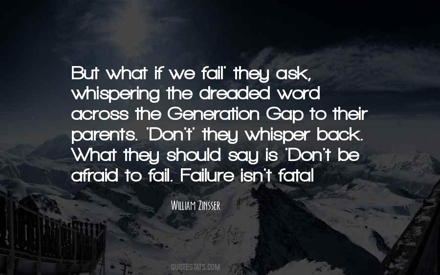 Quotes About Afraid To Fail #1077366