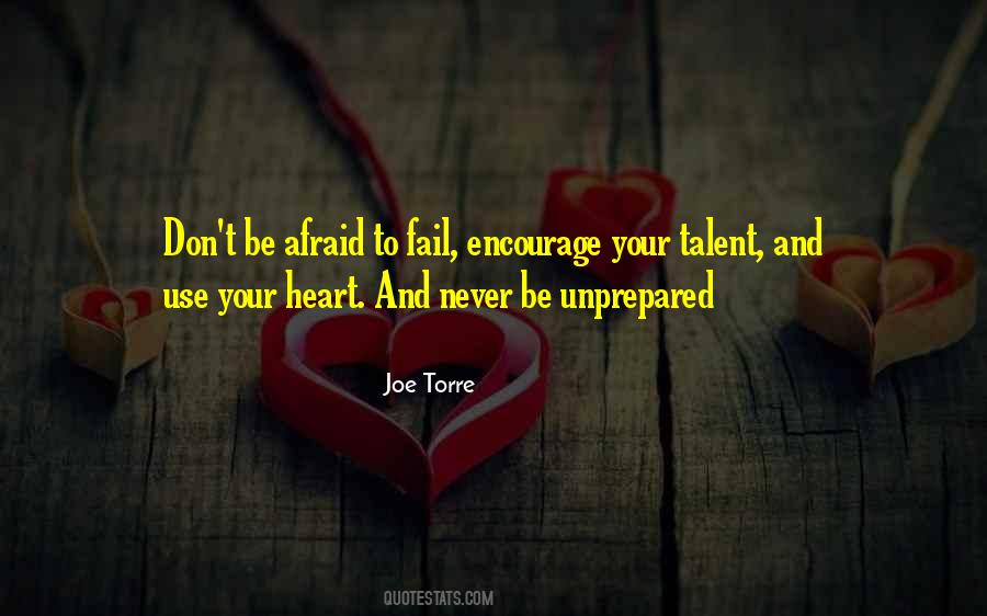 Quotes About Afraid To Fail #1108113