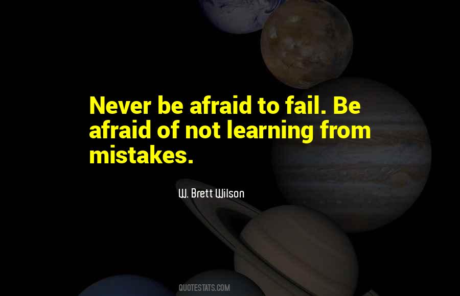 Quotes About Afraid To Fail #935611