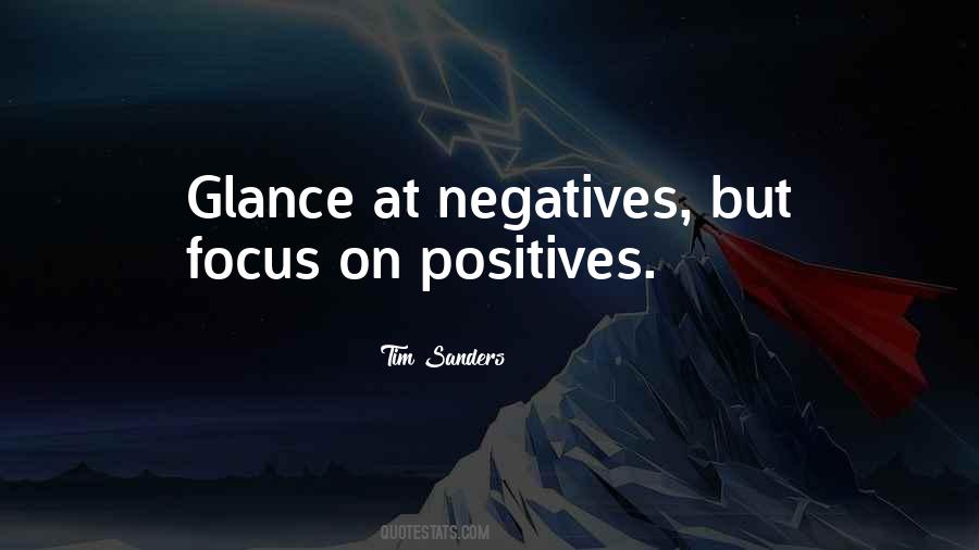 Quotes About Positives And Negatives #1505026