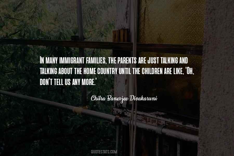 Quotes About Immigrant Families #394138