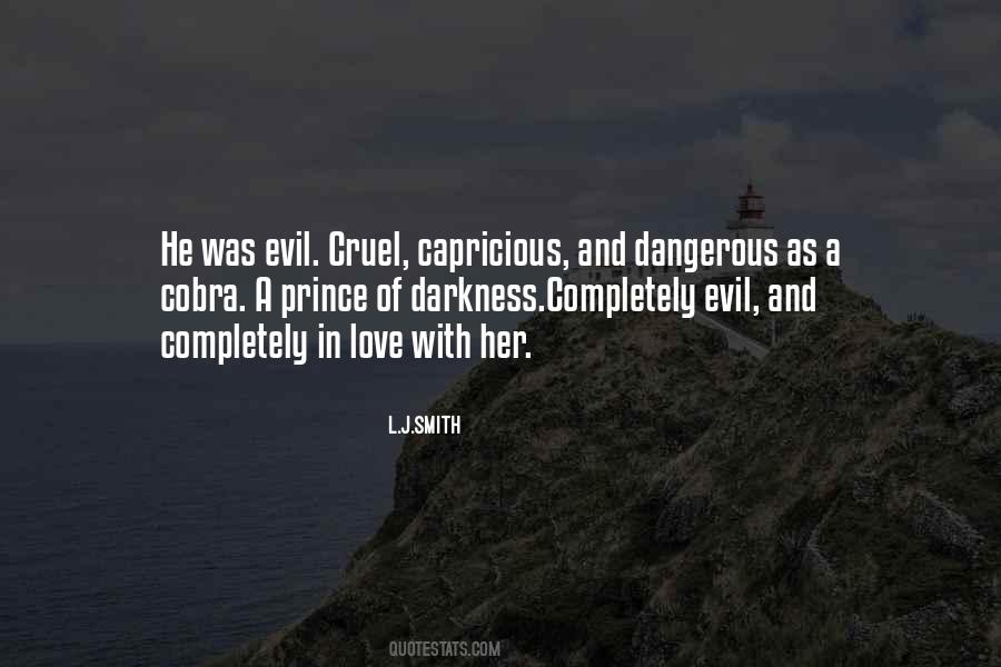 Quotes About Cruel Love #678244