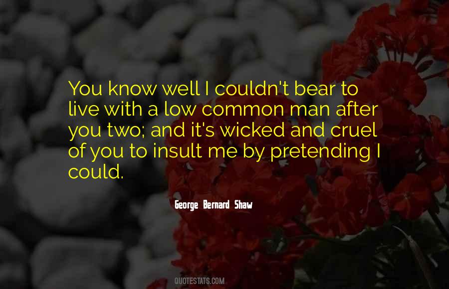 Quotes About Cruel Love #861275