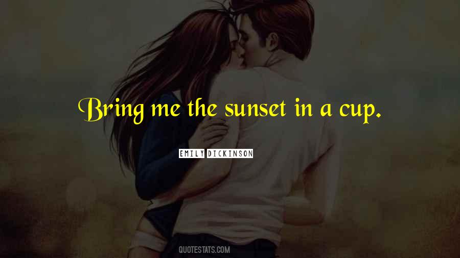 Quotes About The Sunset #1064145