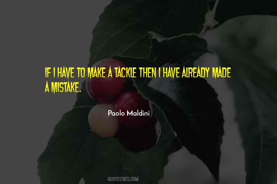 Made A Mistake Quotes #1061194