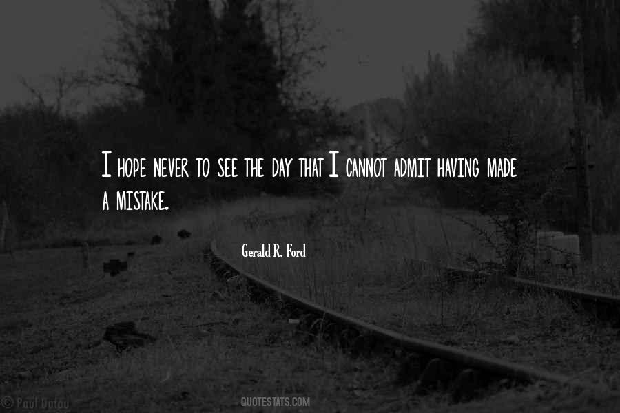 Made A Mistake Quotes #1635235