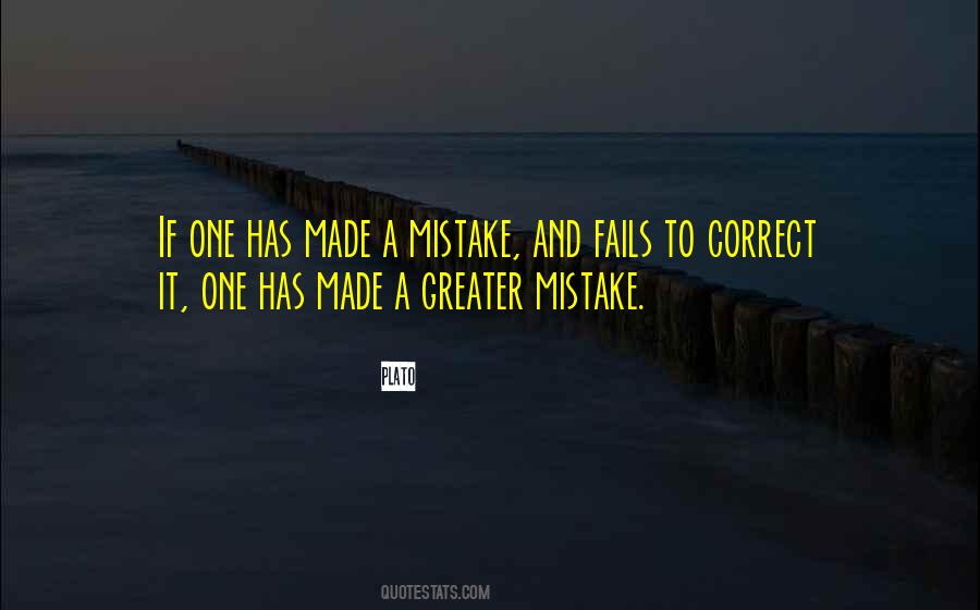 Made A Mistake Quotes #1701184