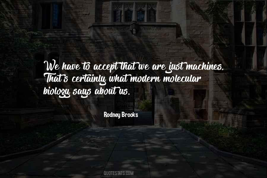 Quotes About Molecular Biology #1182505