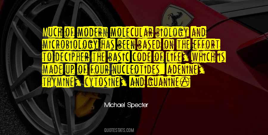 Quotes About Molecular Biology #1243648