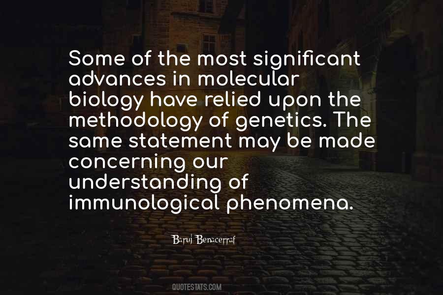 Quotes About Molecular Biology #1433397