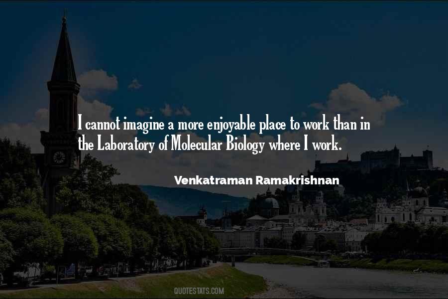 Quotes About Molecular Biology #1810475