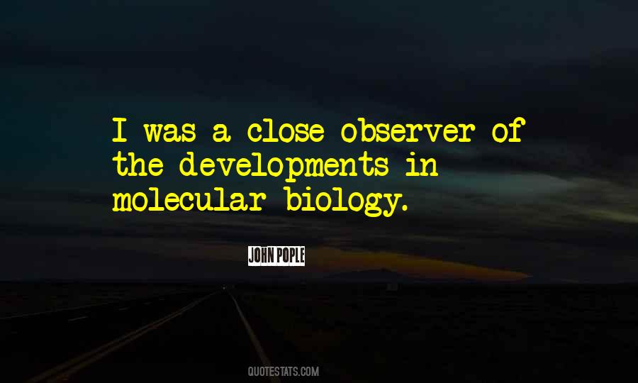 Quotes About Molecular Biology #844486