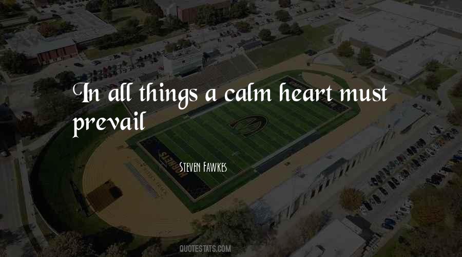 A Calm Heart Quotes #1253412