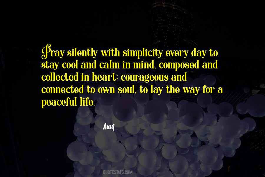 A Calm Heart Quotes #1776167