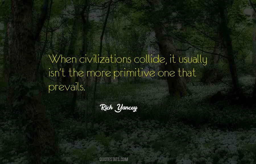 Quotes About Civilizations #1090642