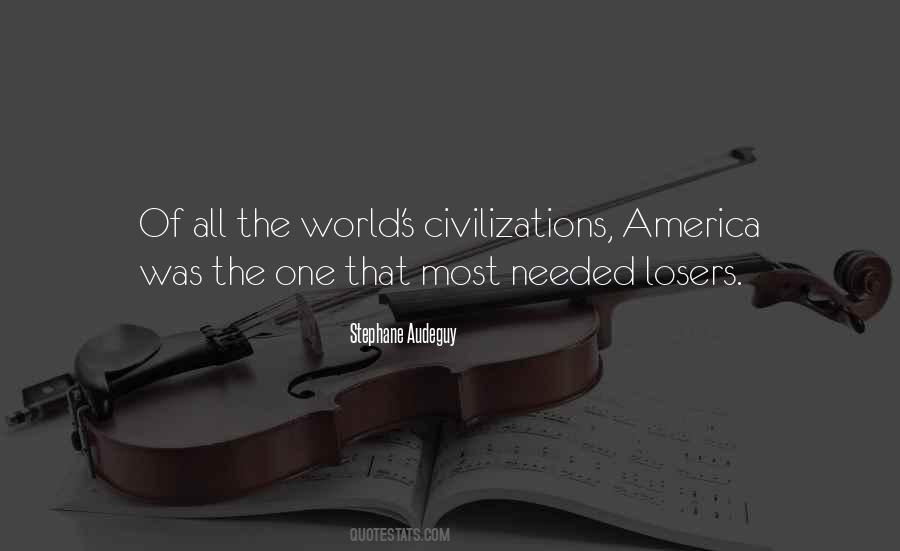 Quotes About Civilizations #986109