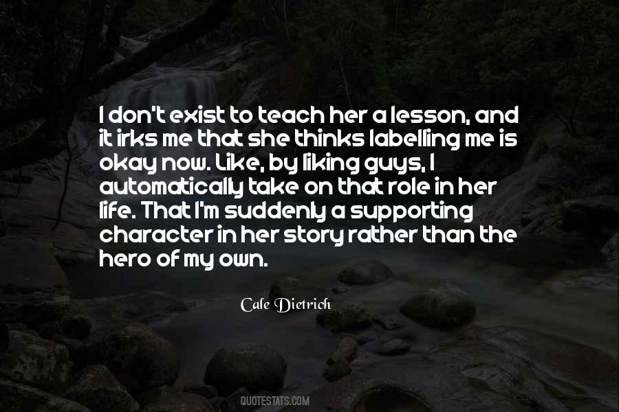 Teach A Lesson Quotes #1614305