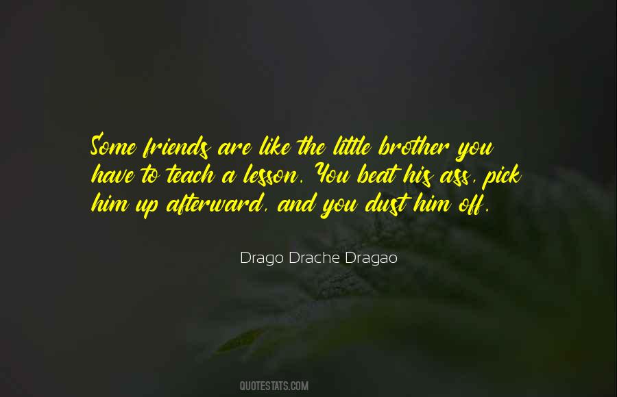 Teach A Lesson Quotes #1646506