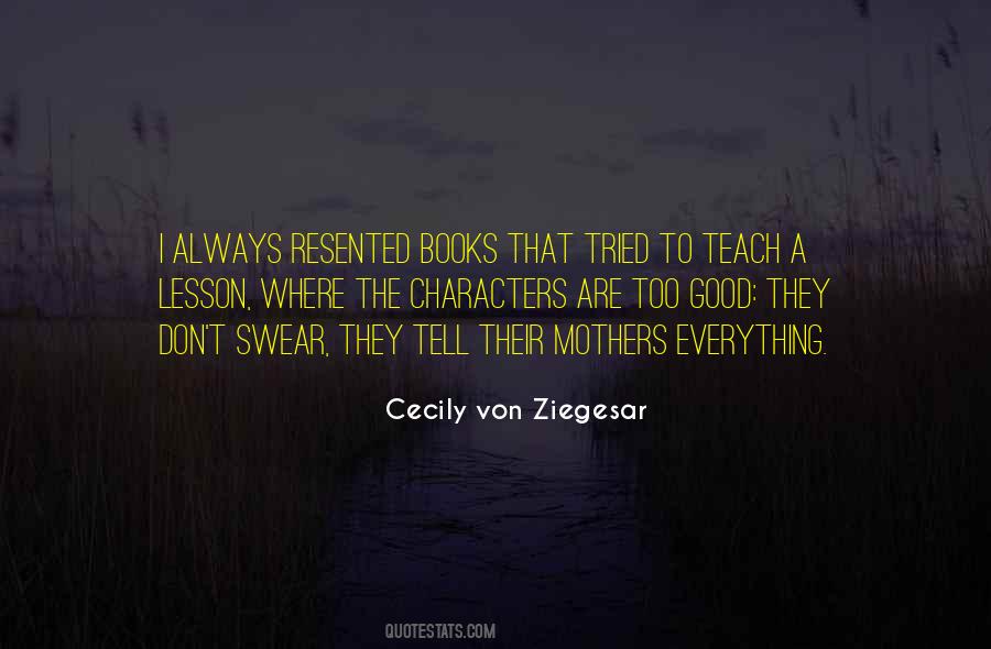 Teach A Lesson Quotes #1839156