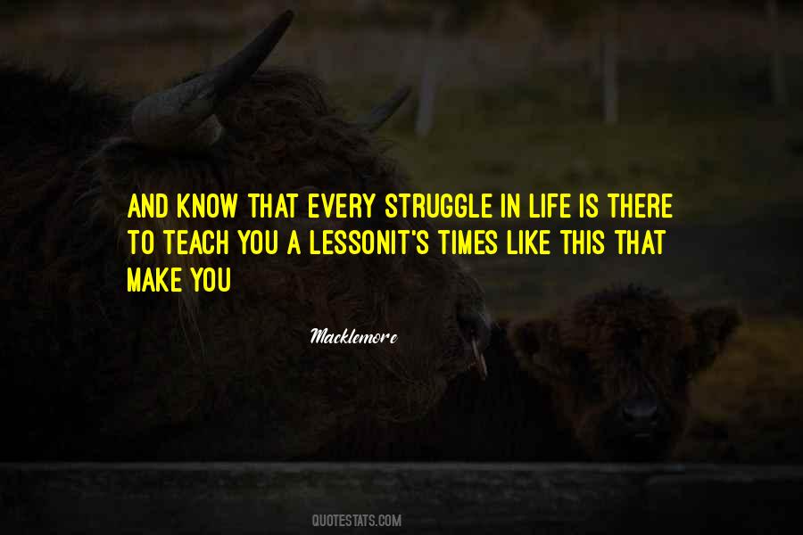 Teach A Lesson Quotes #730210