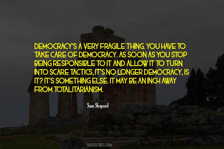 Quotes About Totalitarianism #1097176