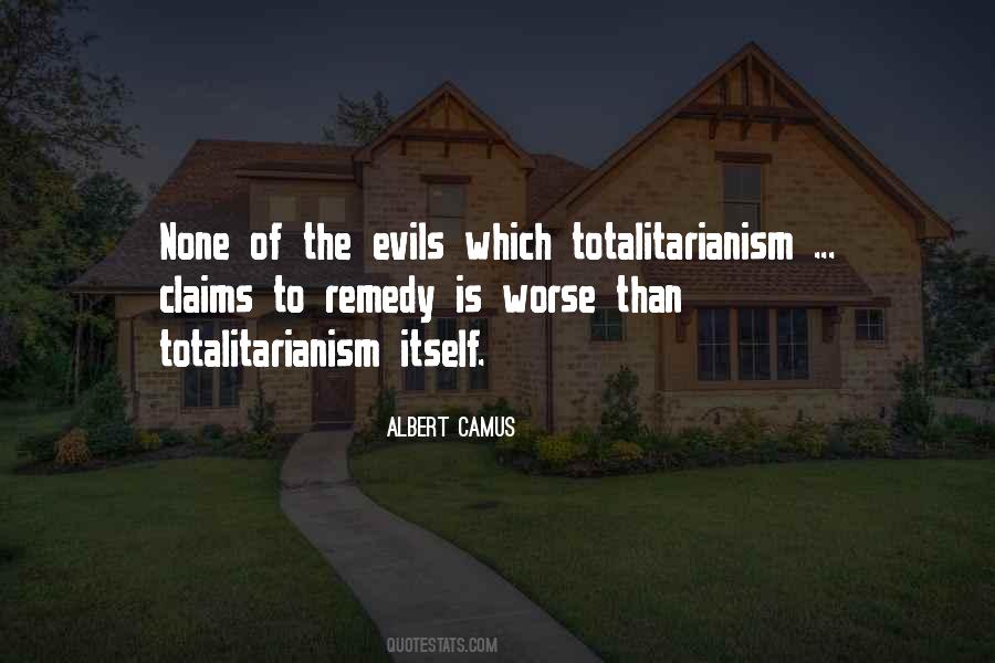 Quotes About Totalitarianism #233329