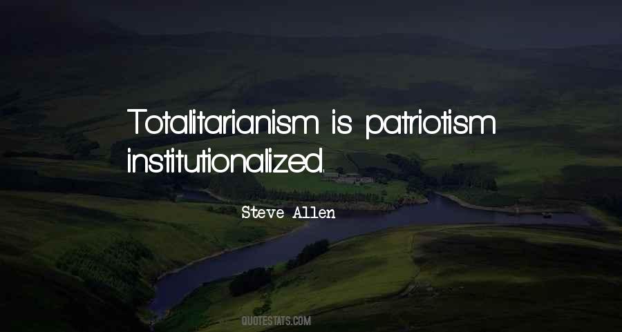 Quotes About Totalitarianism #364297