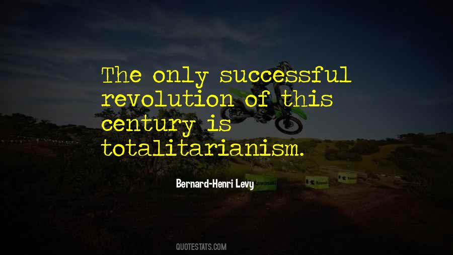 Quotes About Totalitarianism #448956