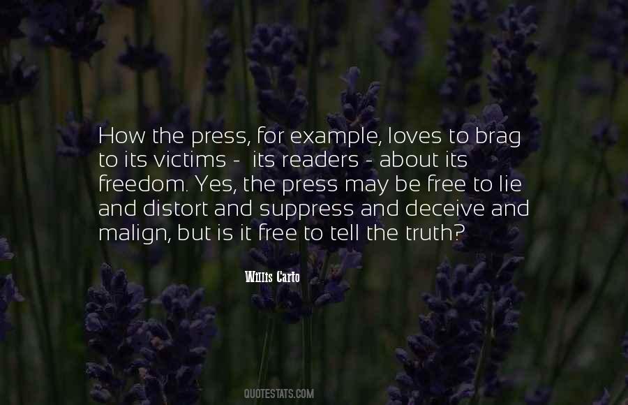 Quotes About Truth In Journalism #243082