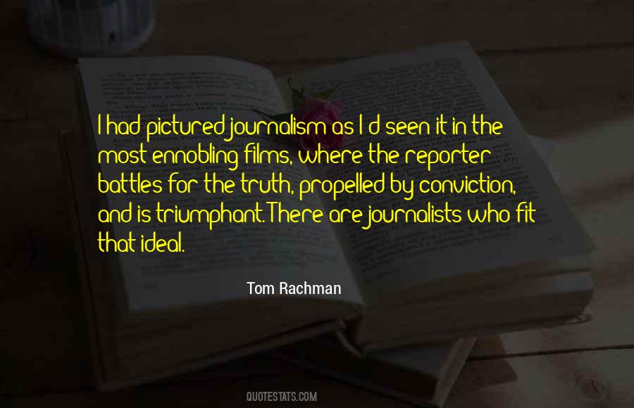 Quotes About Truth In Journalism #262545