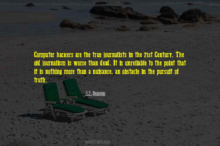 Quotes About Truth In Journalism #297633