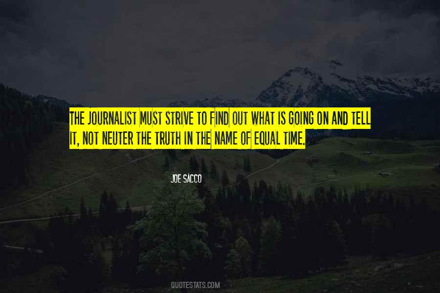 Quotes About Truth In Journalism #646435