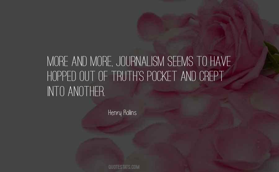 Quotes About Truth In Journalism #698780