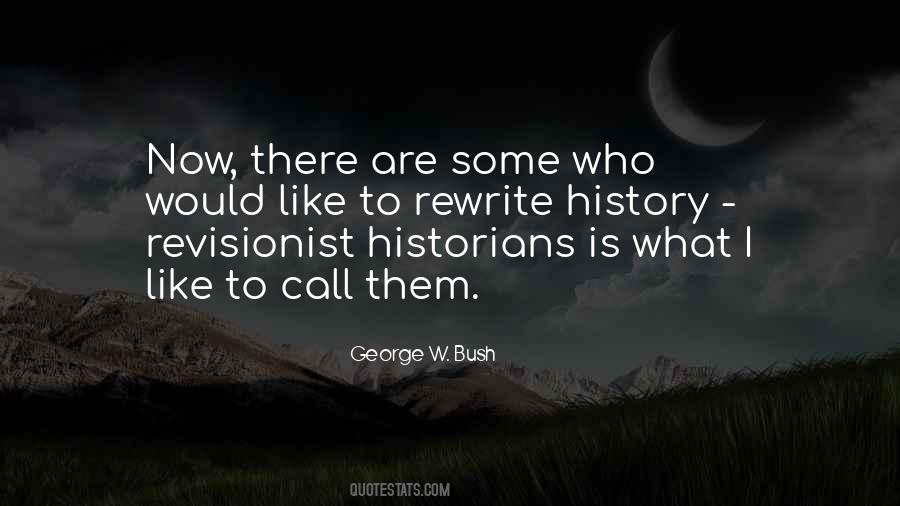 Quotes About Revisionist History #65174