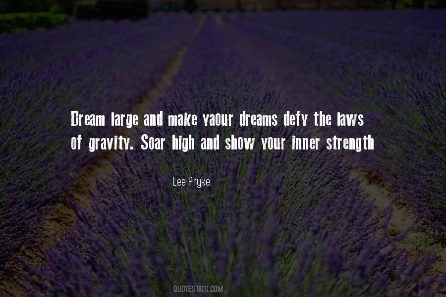 Dream Large Quotes #152734