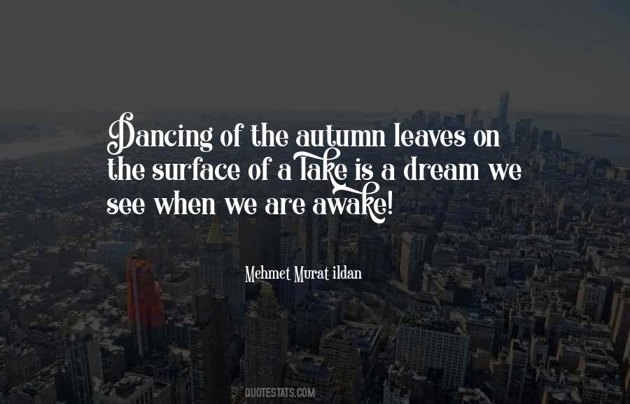 Dancing Leaves Quotes #166774