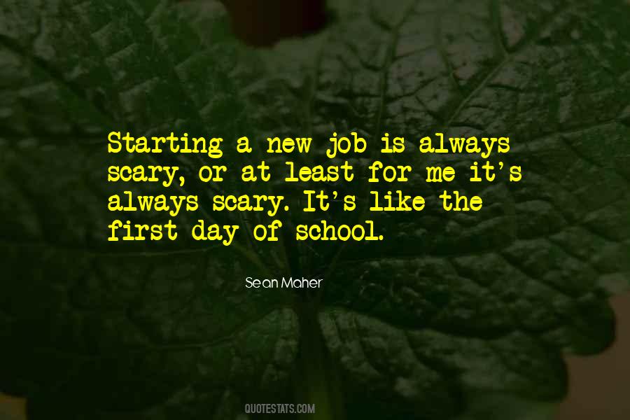 Quotes About Starting A Job #1701536
