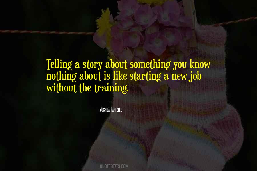 Quotes About Starting A Job #418986